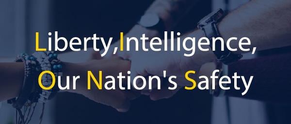 Liberty,Intelligence,Our Nation's Safety